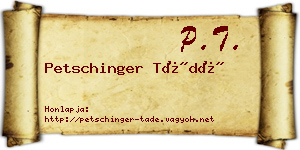 Petschinger Tádé névjegykártya